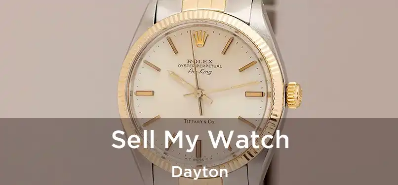 Sell My Watch Dayton