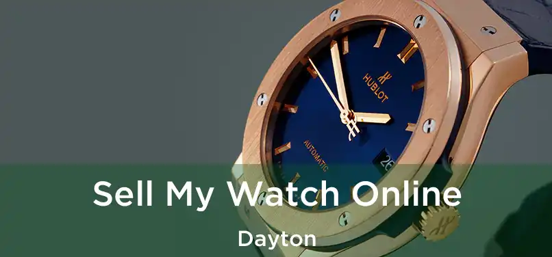 Sell My Watch Online Dayton