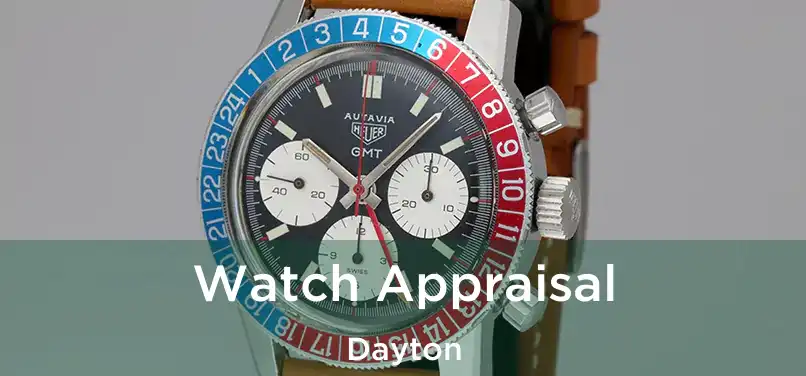 Watch Appraisal Dayton